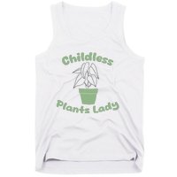 Childless Plant Lady Funny Garden Art For Women Plant Lover Tank Top