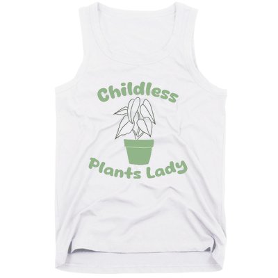 Childless Plant Lady Funny Garden Art For Women Plant Lover Tank Top