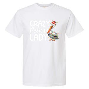 Crazy Pelican Lady Funny Christmas Lights Santa Hat Xmas Cute Gift Garment-Dyed Heavyweight T-Shirt