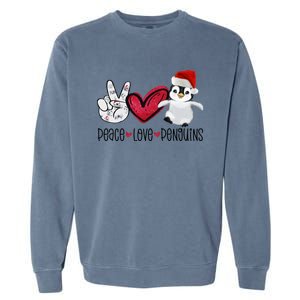 Christmas Peace Love Penguins Cute Xmas Santa Penguin Great Gift Garment-Dyed Sweatshirt