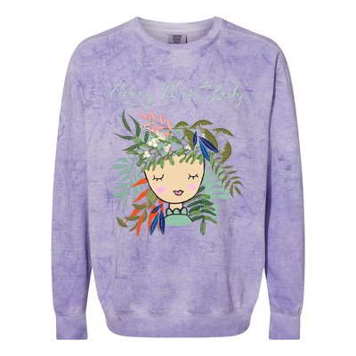 Crazy Plant Lady Green Thumb Green Earth Eco Friendly Colorblast Crewneck Sweatshirt