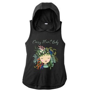 Crazy Plant Lady Green Thumb Green Earth Eco Friendly Ladies PosiCharge Tri-Blend Wicking Draft Hoodie Tank