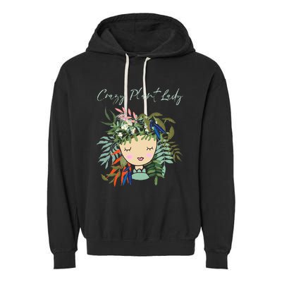 Crazy Plant Lady Green Thumb Green Earth Eco Friendly Garment-Dyed Fleece Hoodie