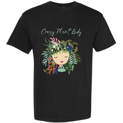 Crazy Plant Lady Green Thumb Green Earth Eco Friendly Garment-Dyed Heavyweight T-Shirt