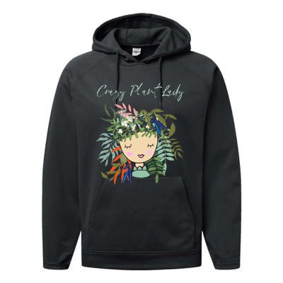 Crazy Plant Lady Green Thumb Green Earth Eco Friendly Performance Fleece Hoodie