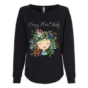 Crazy Plant Lady Green Thumb Green Earth Eco Friendly Womens California Wash Sweatshirt