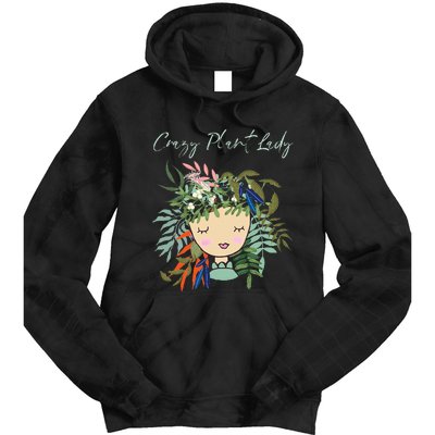 Crazy Plant Lady Green Thumb Green Earth Eco Friendly Tie Dye Hoodie