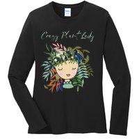 Crazy Plant Lady Green Thumb Green Earth Eco Friendly Ladies Long Sleeve Shirt