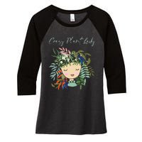 Crazy Plant Lady Green Thumb Green Earth Eco Friendly Women's Tri-Blend 3/4-Sleeve Raglan Shirt