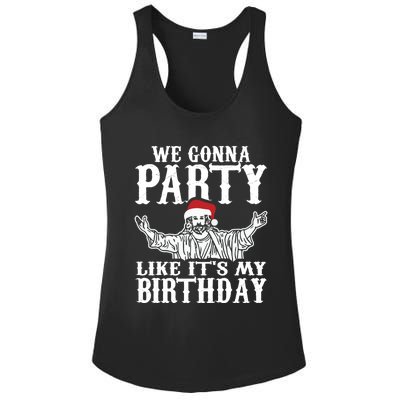 Christmas Party Like Its My Birthday Jesus Christmas Cool Gift Ladies PosiCharge Competitor Racerback Tank