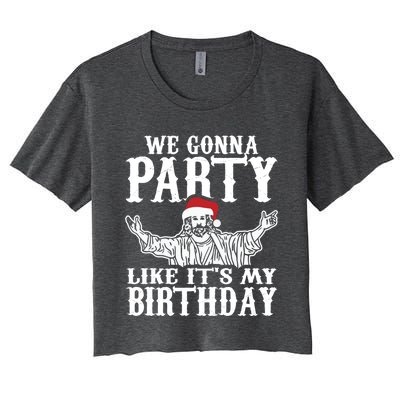 Christmas Party Like Its My Birthday Jesus Christmas Cool Gift Women's Crop Top Tee