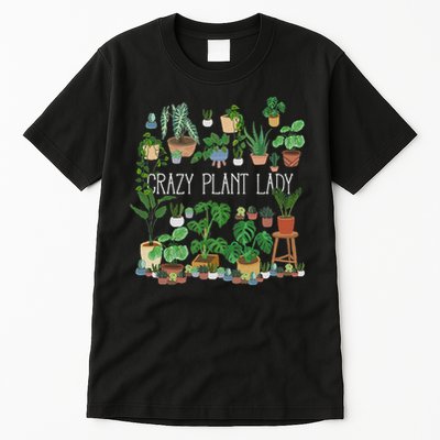 Crazy Plant Lady Mom Mother Tall T-Shirt