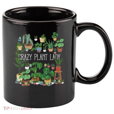 Crazy Plant Lady Mom Mother 11oz C Handle Ceramic Mug