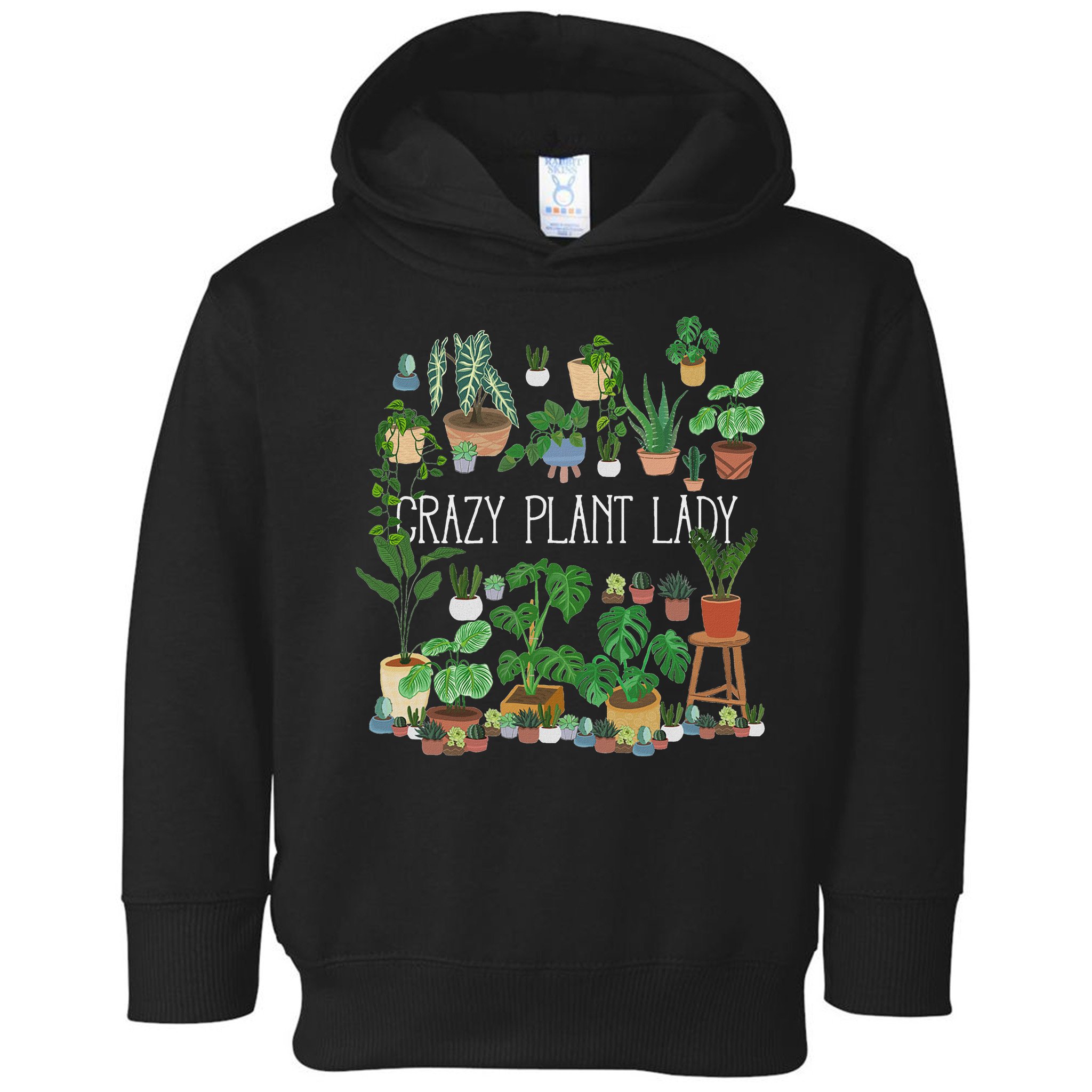 Crazy Plant Lady Mom Mother Toddler Hoodie