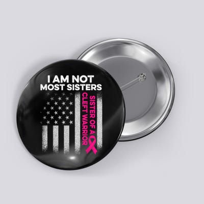 Cleft Palate Lip Most Sister Strong Awareness Button