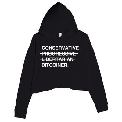 Conservative Progressive Libertarian Bitcoiner Crop Fleece Hoodie