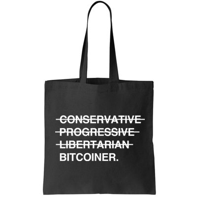 Conservative Progressive Libertarian Bitcoiner Bag