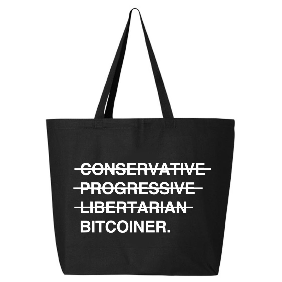 Conservative Progressive Libertarian Bitcoiner 25L Jumbo Tote