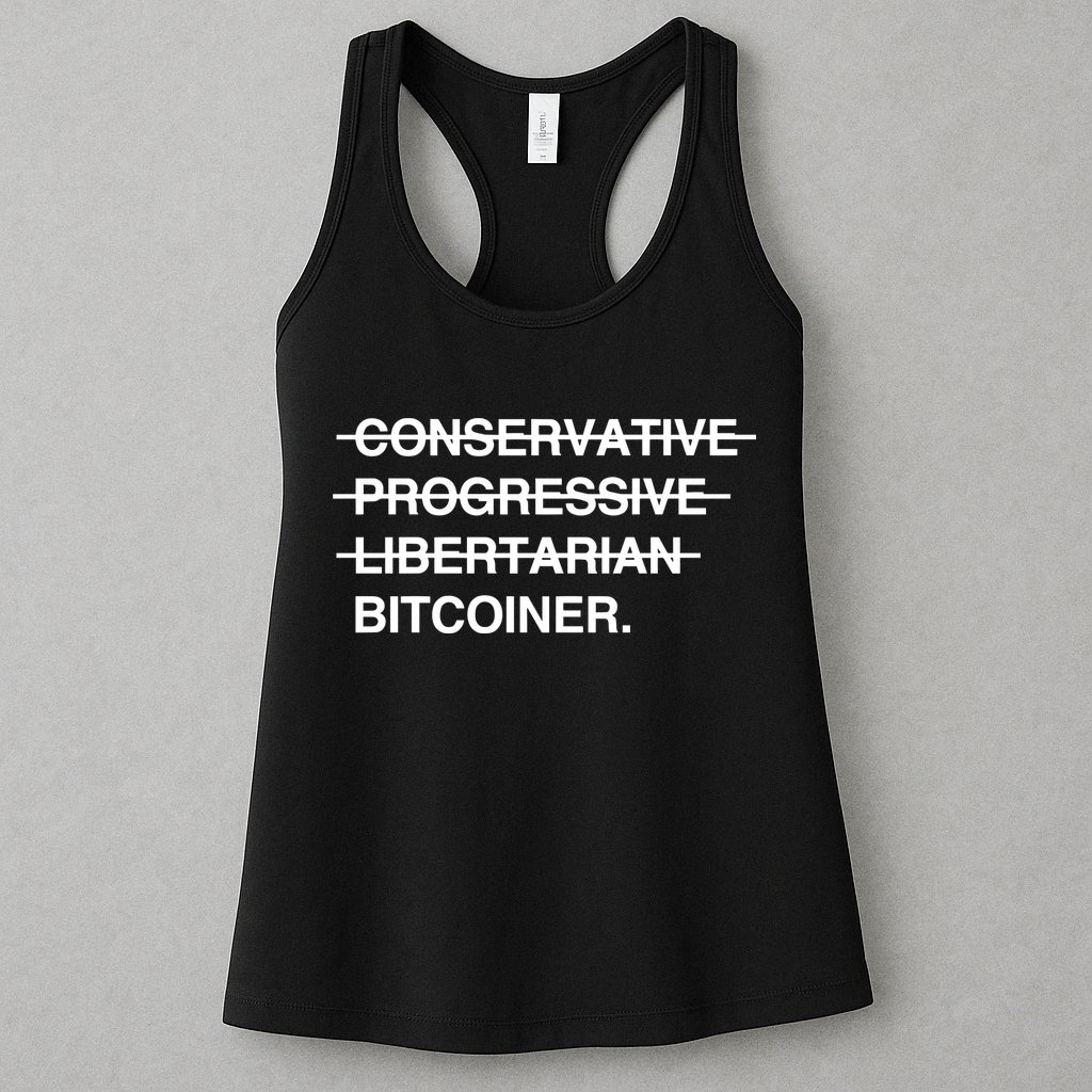 Conservative Progressive Libertarian Bitcoiner Womens Tank Top