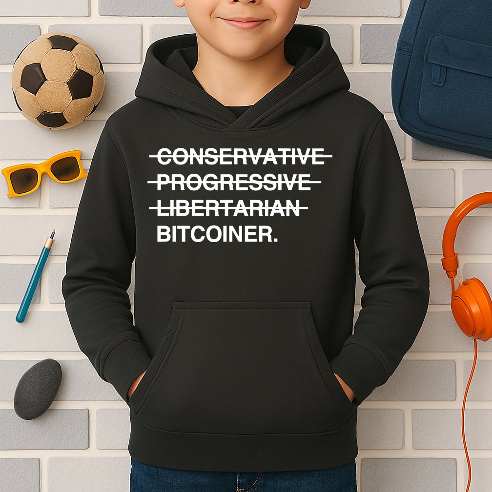 Conservative Progressive Libertarian Bitcoiner Kids Hoodie