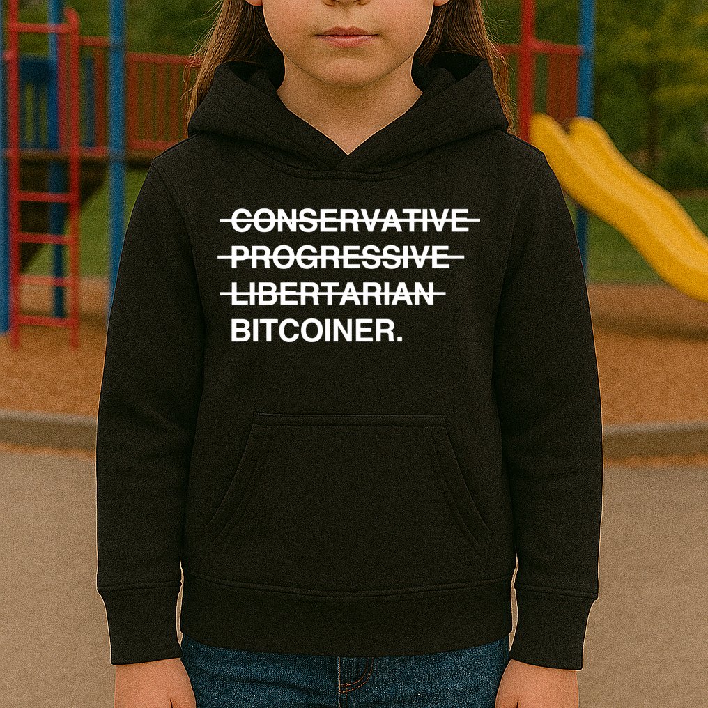 Conservative Progressive Libertarian Bitcoiner Kids Hoodie