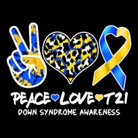 Cool Peace Love T21 Down Syndrome Awareness Support Flat Bill Trucker Hat
