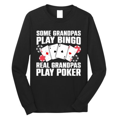 Cool Poker Lover Art For Grandpa Casino Card Gambling Long Sleeve Shirt