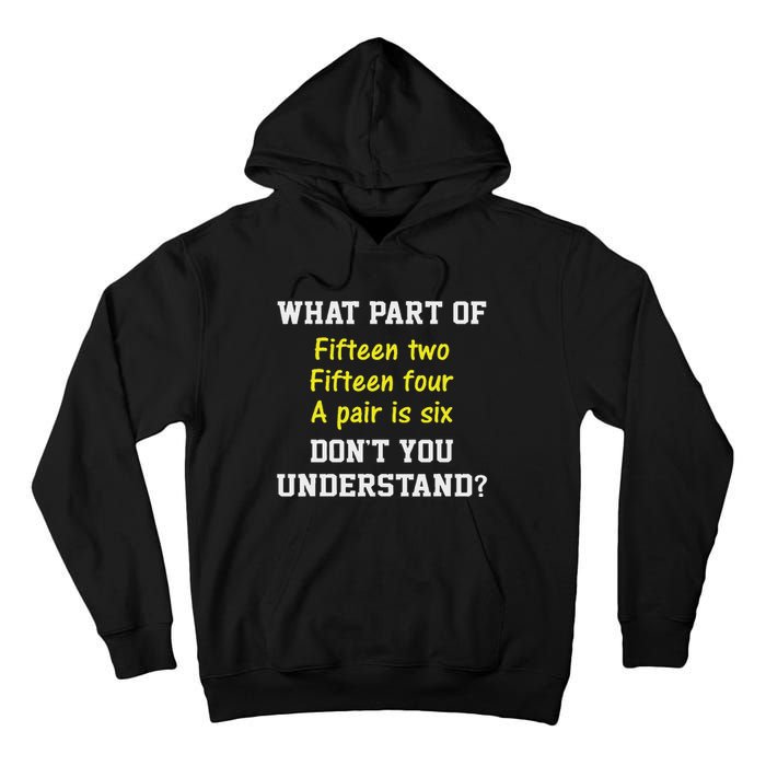 Cribbage Player Lover Joke Card Game Cribbage Tall Hoodie