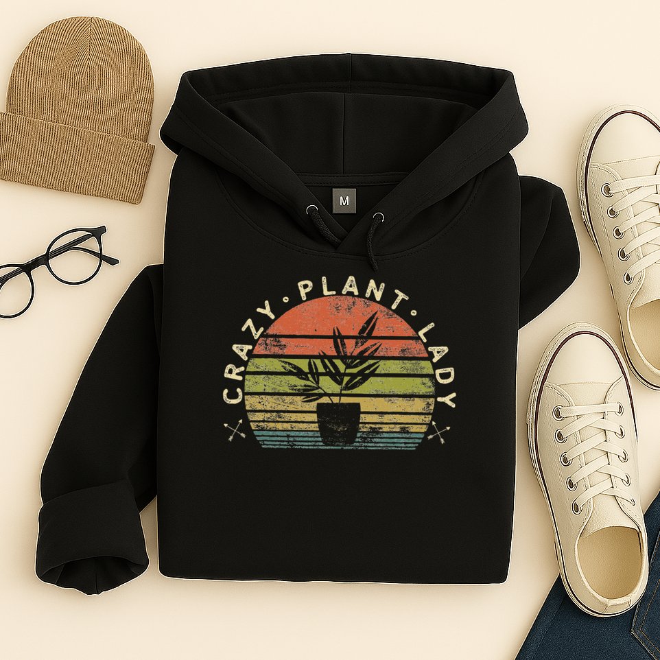 Crazy Plant Lady Plant Lover Gardener Gifts Gardening Garden Hoodie