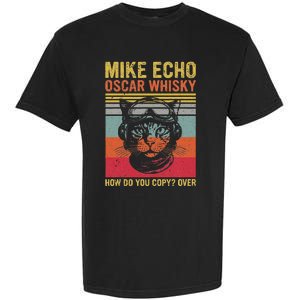 Cat Pilot Mike Echo Oscar Whisky How Do You Copy Garment-Dyed Heavyweight T-Shirt