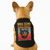 Cat Pilot Mike Echo Oscar Whisky How Do You Copy Doggie Tank
