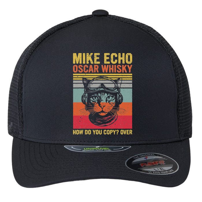 Cat Pilot Mike Echo Oscar Whisky How Do You Copy Flexfit Unipanel Trucker Cap