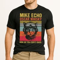 Cat Pilot Mike Echo Oscar Whisky How Do You Copy Performance Shirt
