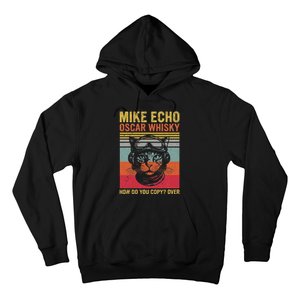 Cat Pilot Mike Echo Oscar Whisky How Do You Copy Hoodie