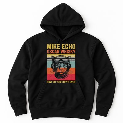 Cat Pilot Mike Echo Oscar Whisky How Do You Copy Hoodie