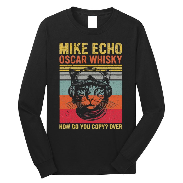 Cat Pilot Mike Echo Oscar Whisky How Do You Copy Long Sleeve Shirt