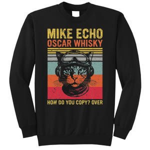 Cat Pilot Mike Echo Oscar Whisky How Do You Copy Sweatshirt