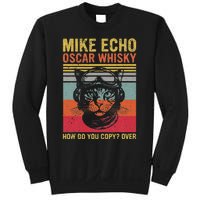 Cat Pilot Mike Echo Oscar Whisky How Do You Copy Sweatshirt