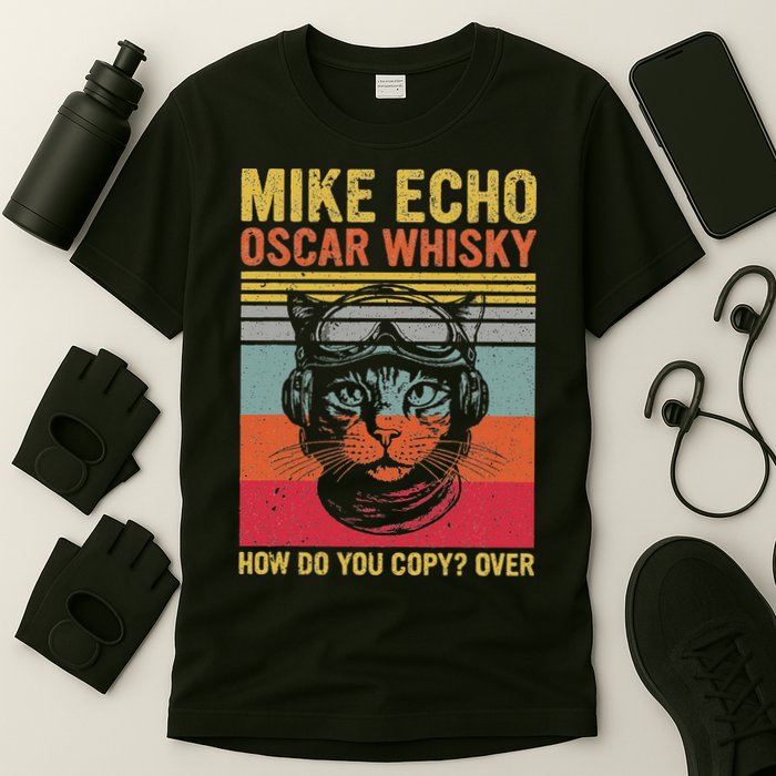 Cat Pilot Mike Echo Oscar Whisky How Do You Copy T-Shirt