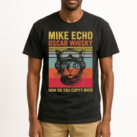 Cat Pilot Mike Echo Oscar Whisky How Do You Copy Tall T-Shirt