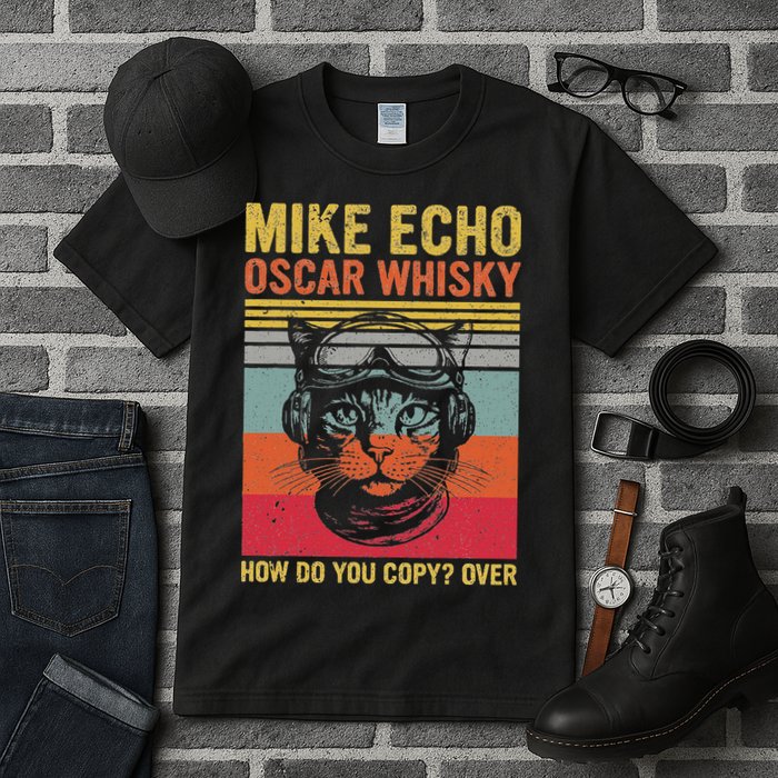 Cat Pilot Mike Echo Oscar Whisky How Do You Copy Tall T-Shirt