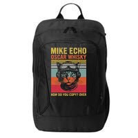 Cat Pilot Mike Echo Oscar Whisky How Do You Copy City Backpack