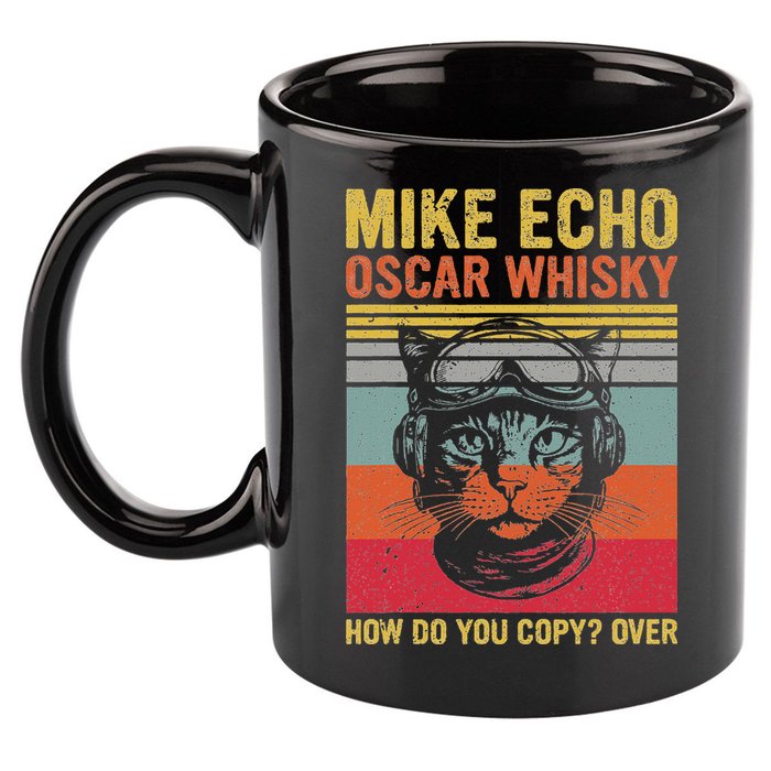 Cat Pilot Mike Echo Oscar Whisky How Do You Copy 11oz C Handle Ceramic Mug