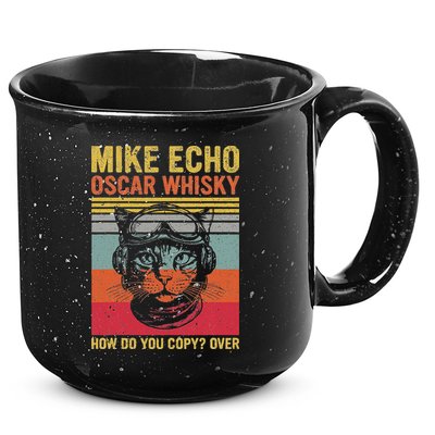 Cat Pilot Mike Echo Oscar Whisky How Do You Copy 15oz Campfire Ceramic Mug