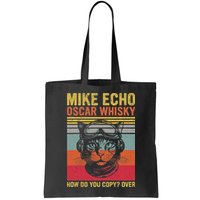 Cat Pilot Mike Echo Oscar Whisky How Do You Copy Bag