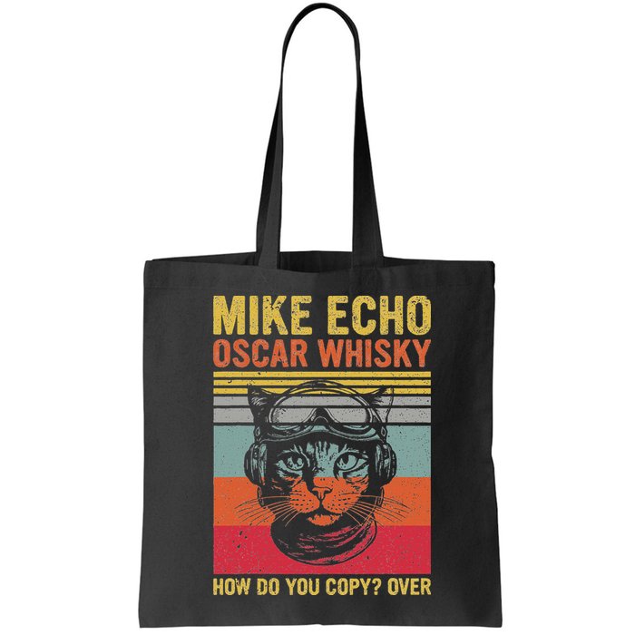Cat Pilot Mike Echo Oscar Whisky How Do You Copy Bag