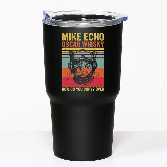 Cat Pilot Mike Echo Oscar Whisky How Do You Copy Tumbler