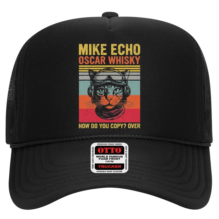 Cat Pilot Mike Echo Oscar Whisky How Do You Copy Trucker Hat