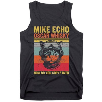 Cat Pilot Mike Echo Oscar Whisky How Do You Copy Tank Top