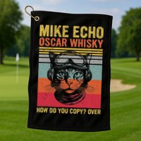 Cat Pilot Mike Echo Oscar Whisky How Do You Copy Golf Towel